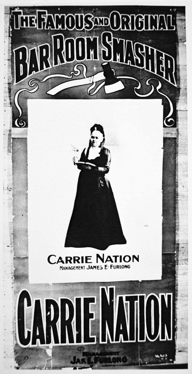 キャリー・ネーション（1846-1911）が破壊的な斧を持っている姿を描いた劇場ポスター（リトグラフ 作： アメリカ人学校