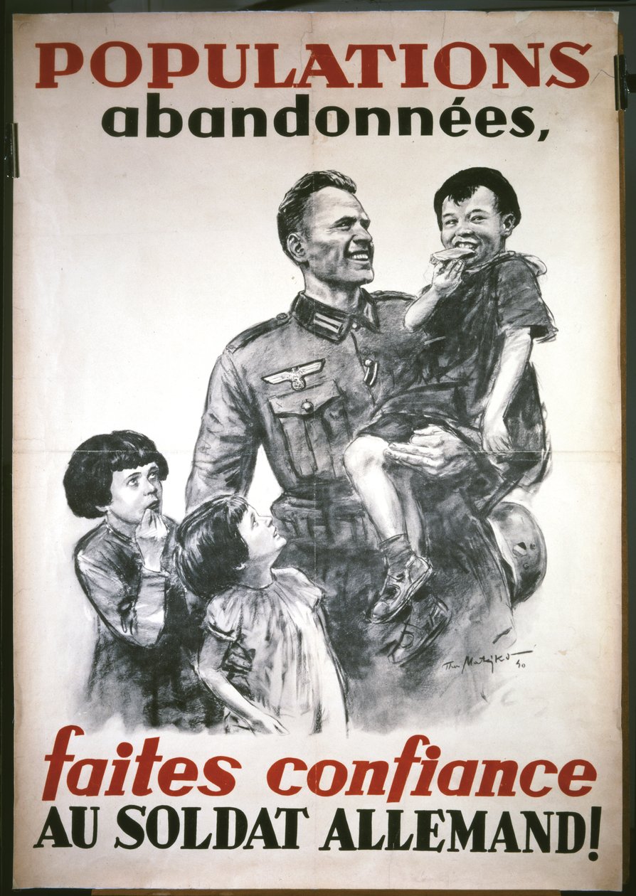 1940年6月のドイツ占領開始時のフランスのポスター：ドイツ兵に信頼を』。 作： テオ・マテイコ