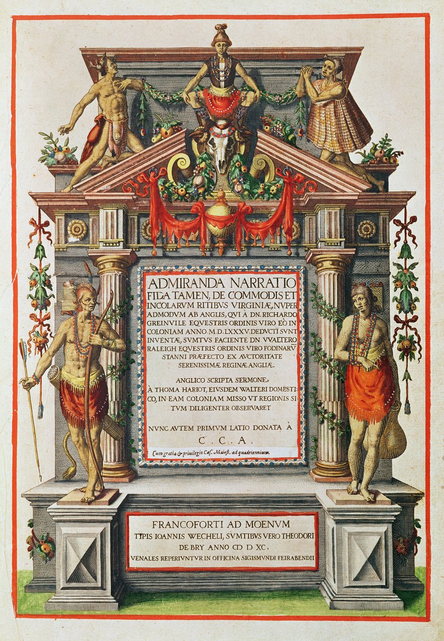Admiranta Narratio .... Frontispiece（ページ1）、1585-1588（カラー彫刻） 作： セオドア・ド・ブリー