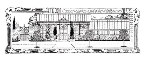 1900年に出版された「The Art and Craft of Garden Making」に掲載されている「Conservatories and other Hothouses」（リトグラフ）（モノクロ写真） 作： トーマス・ヘイトン・モーソン