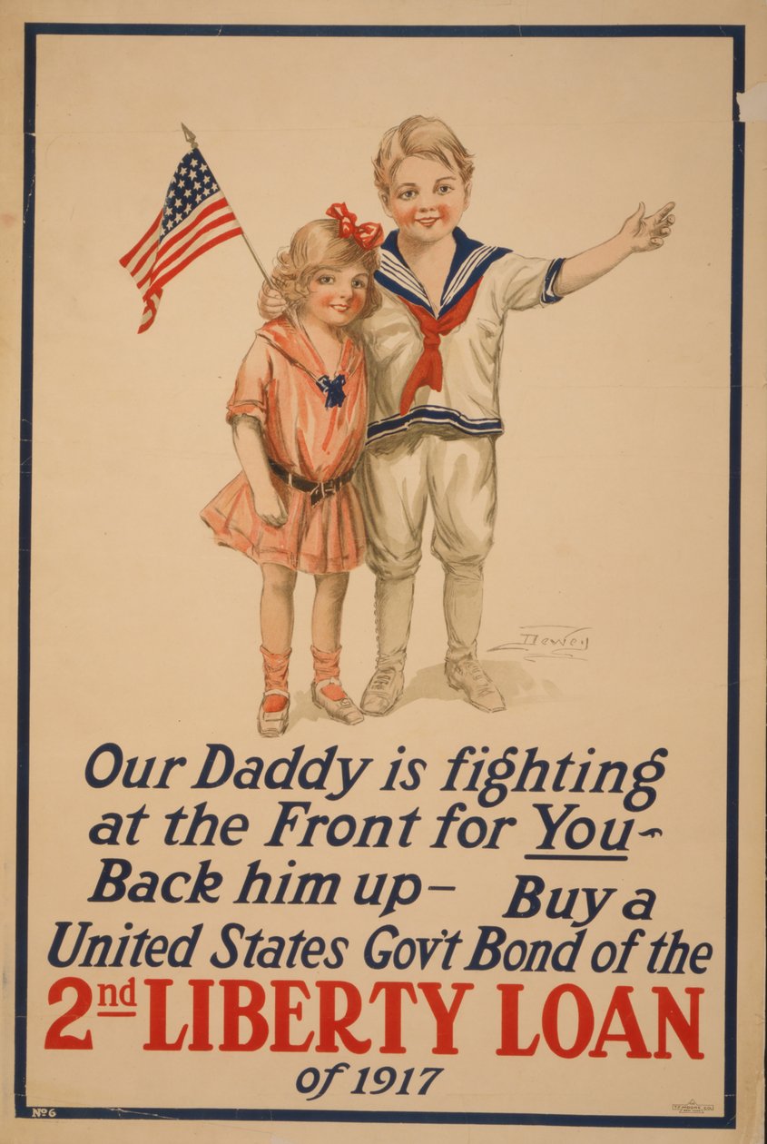 私たちのパパはあなたのために前線で戦っています。第2回リバティー・ローン、1917年 作： 不明