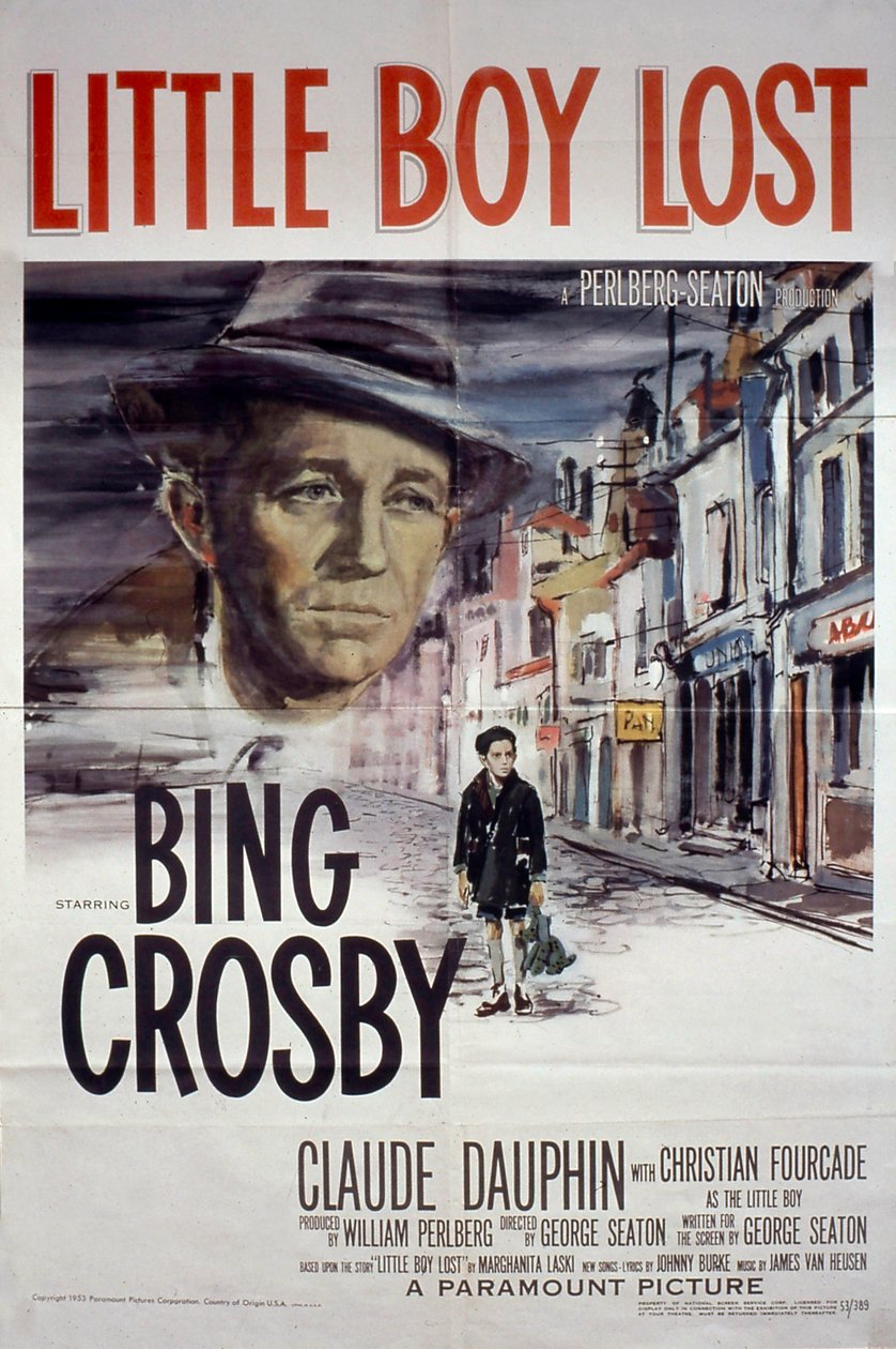 ビング・クロスビー、クロード・ドーファン出演のジョージ・シートン監督映画「Little Boy Lost」のポスター 1953年 作： 不明