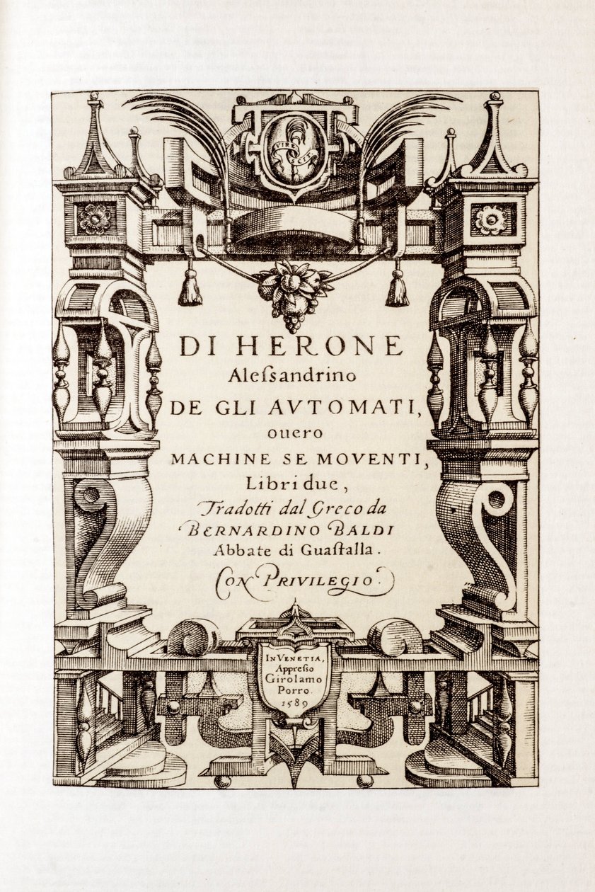 アレクサンドリアのヘロン（1世紀）による「オートマトン」の正面図 1589年 作： 不明