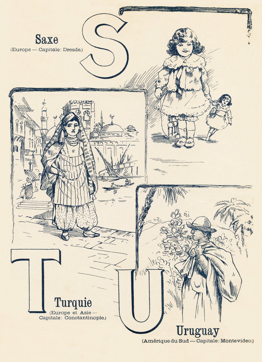 S T U : ザクセン、トルコ、ウルグアイ - 2つの世界のABC。1900年頃、パリで出版されたエミール・ゲランの作品。寸法 : 27,5 x 21,5 cm 作： 不明