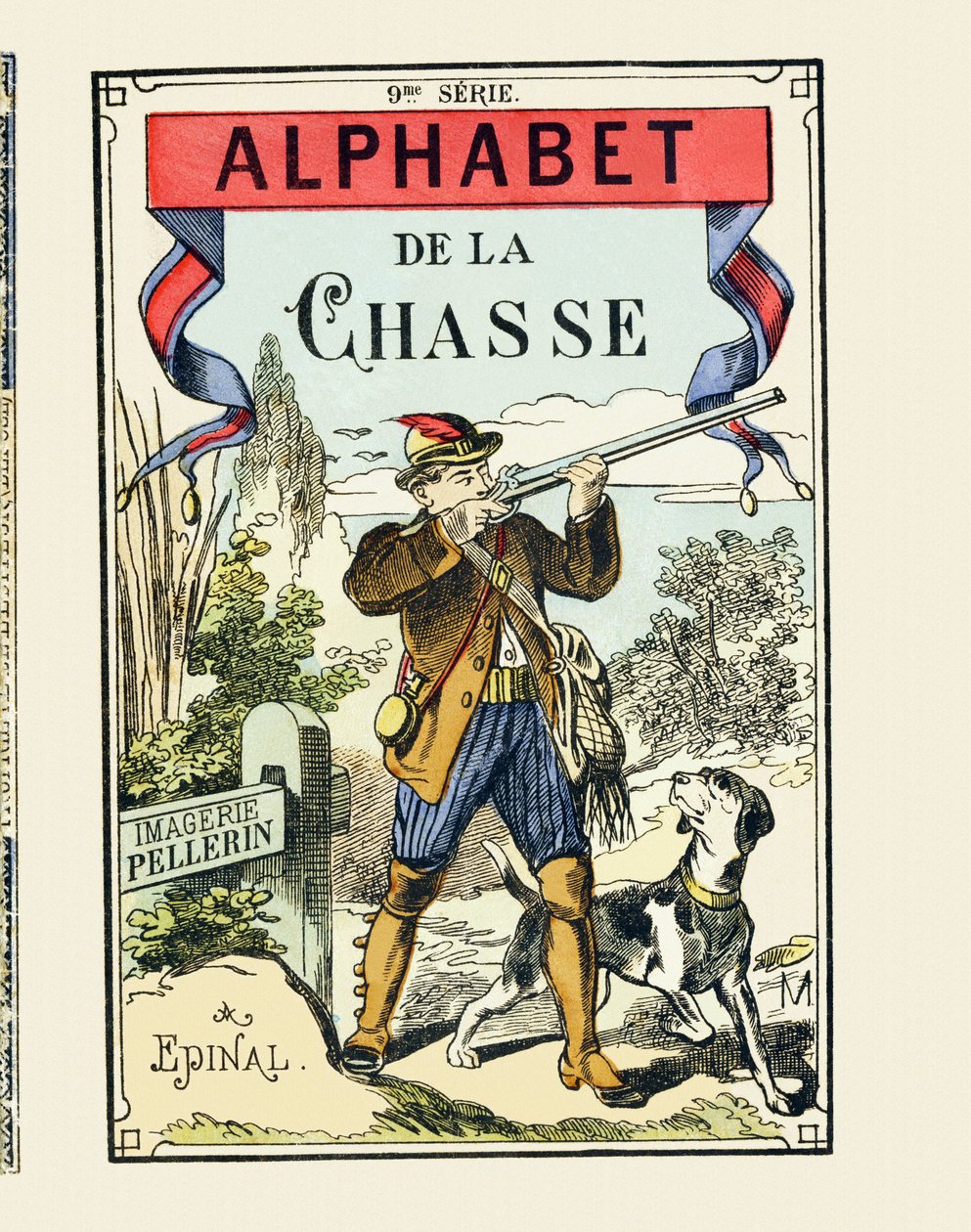 A hunter and his dog - The Hunting Alphabetの表紙 - Image Pellerin, Epinal, s. d.- 16ページ - 第9シリーズ, c.1890 (print) 作： 不明
