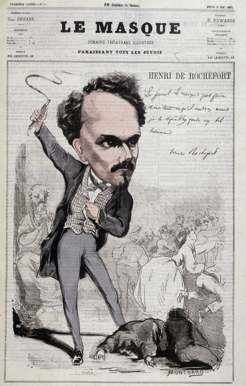 アンリ・ド・ロシュフォール（1831-1913）は、フランスのジャーナリスト・政治家であり、1867年に発表された「Le Masque（仮面）」の中で、悪政に敵対する共和党の立場を示した漫画家である。 作： 無名の画家