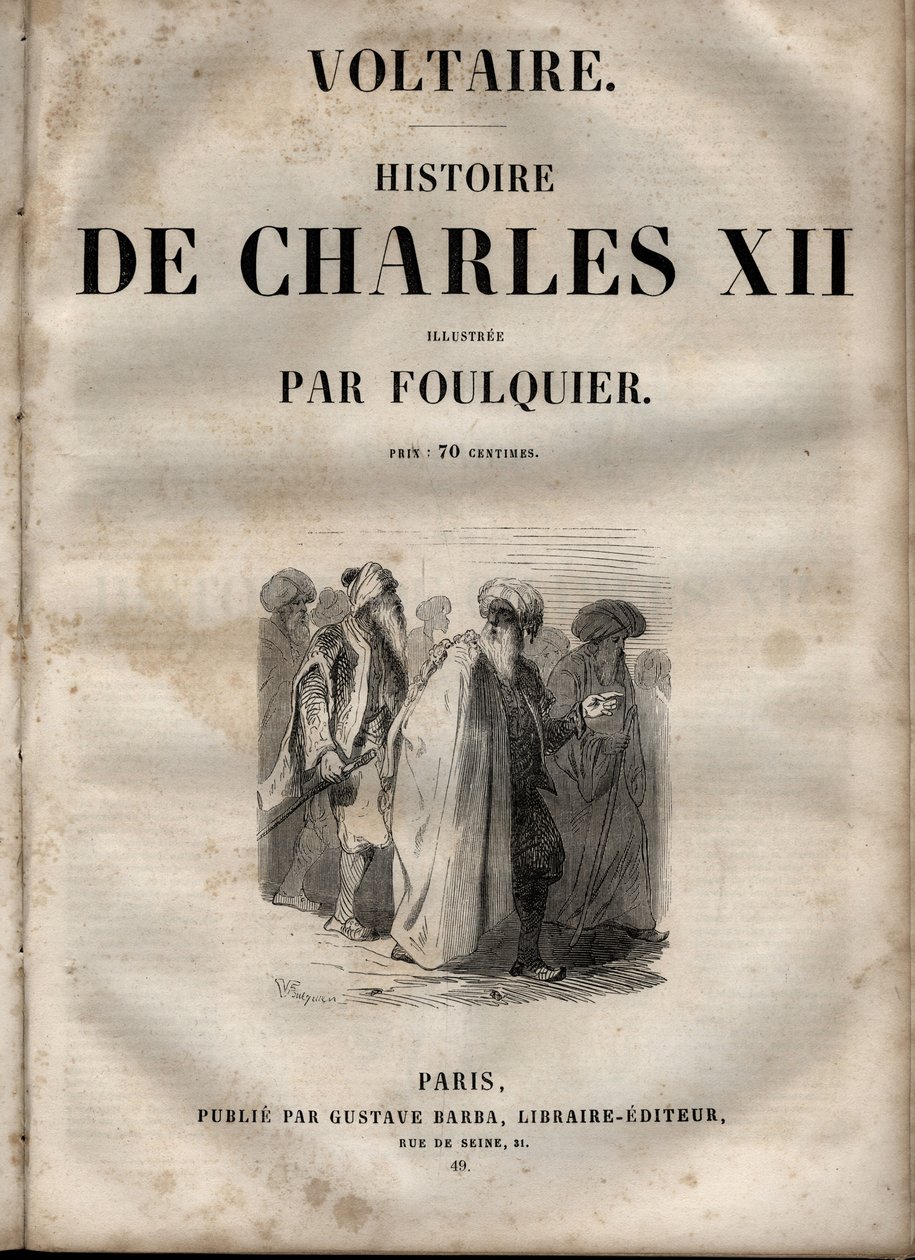 スウェーデン王シャルル12世（カール）（1682-1718）の歴史 - ヴォルテール著 - 1846年頃版 作： 無名の画家