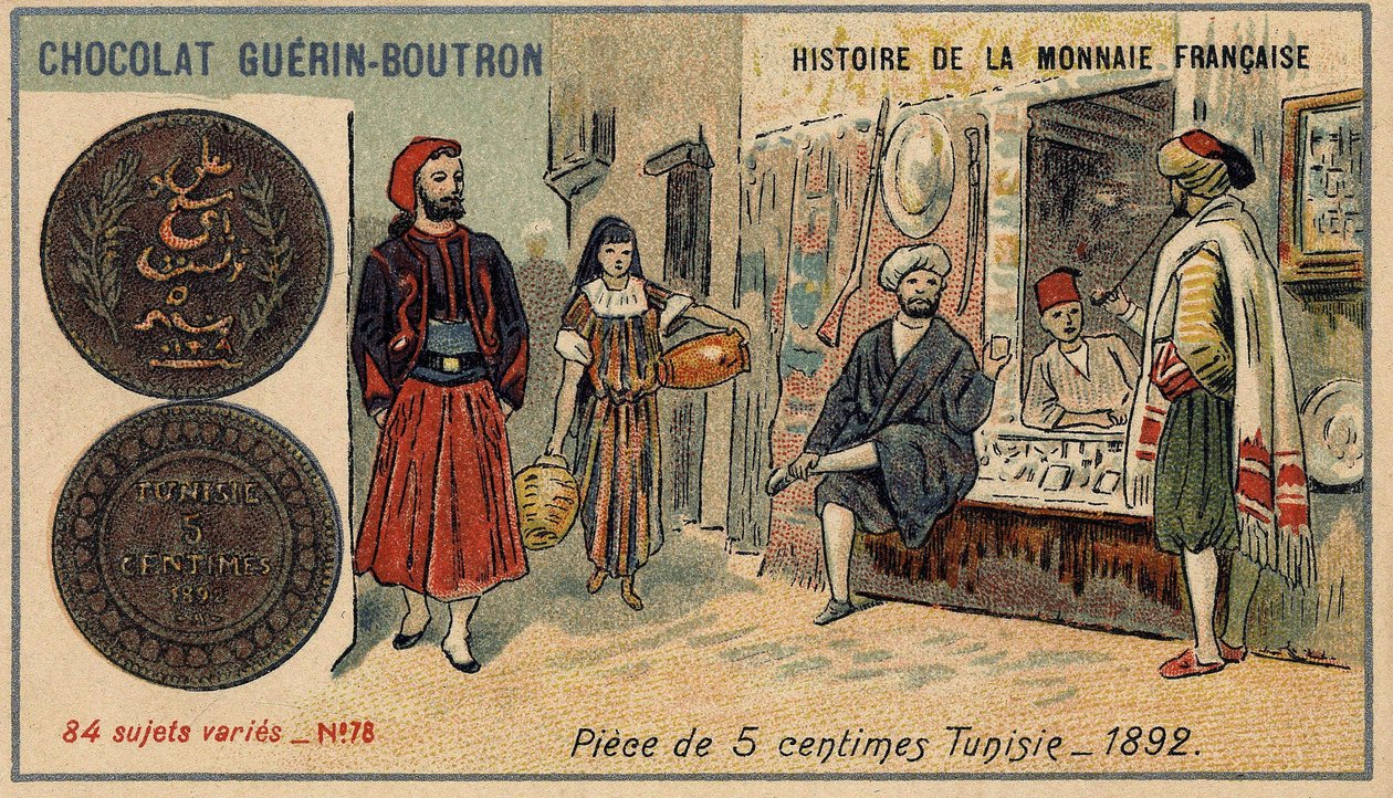 ショコラ・ゲラン・プトロン社のHistoire de la Monnaie Françaiseシリーズ。19世紀のクロモリトグラフ。1892年にチュニジアで発行された5セント硬貨。 作： 無名の画家