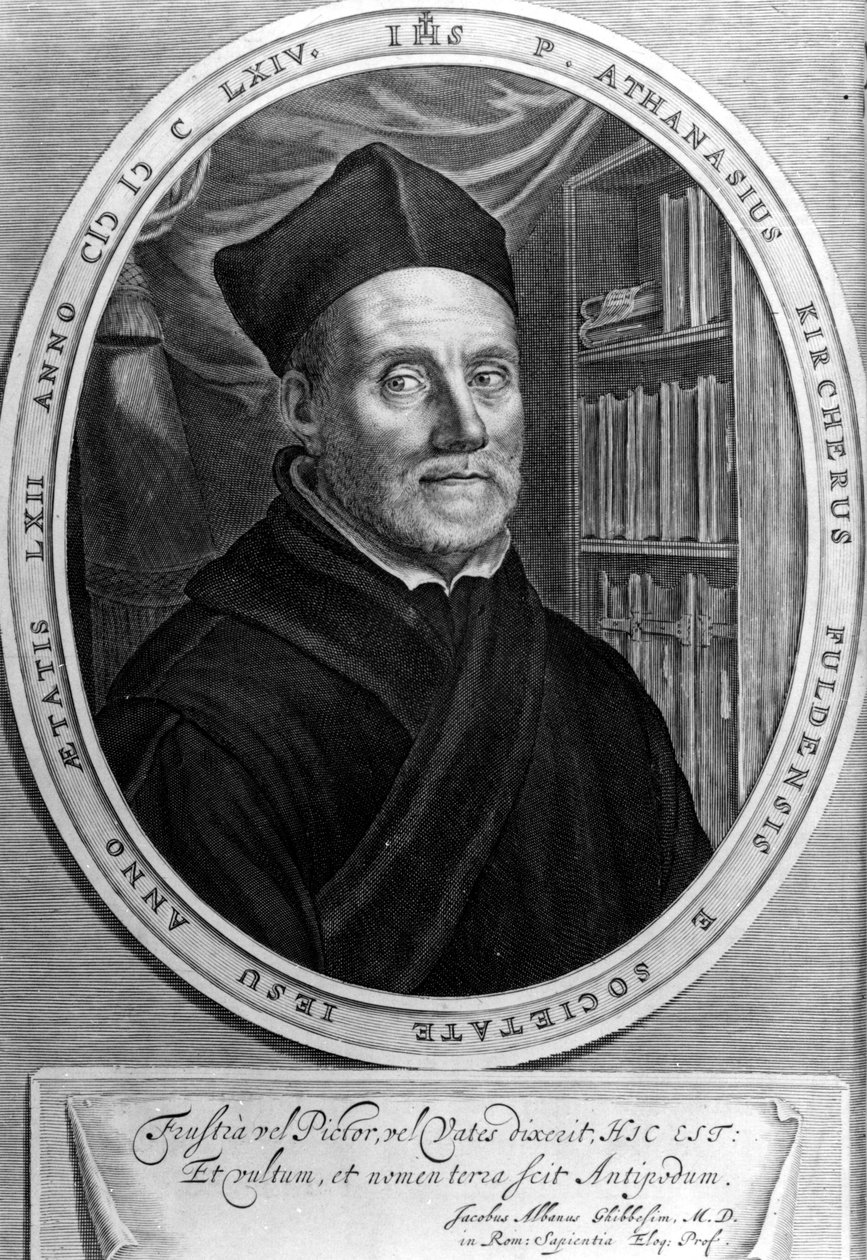 アタナシウス・キルヒャー (1601 - 1680), イエズス会士、東洋学者、ドイツ人学者 - エングレーヴィング (18世紀) 作： 無名の画家