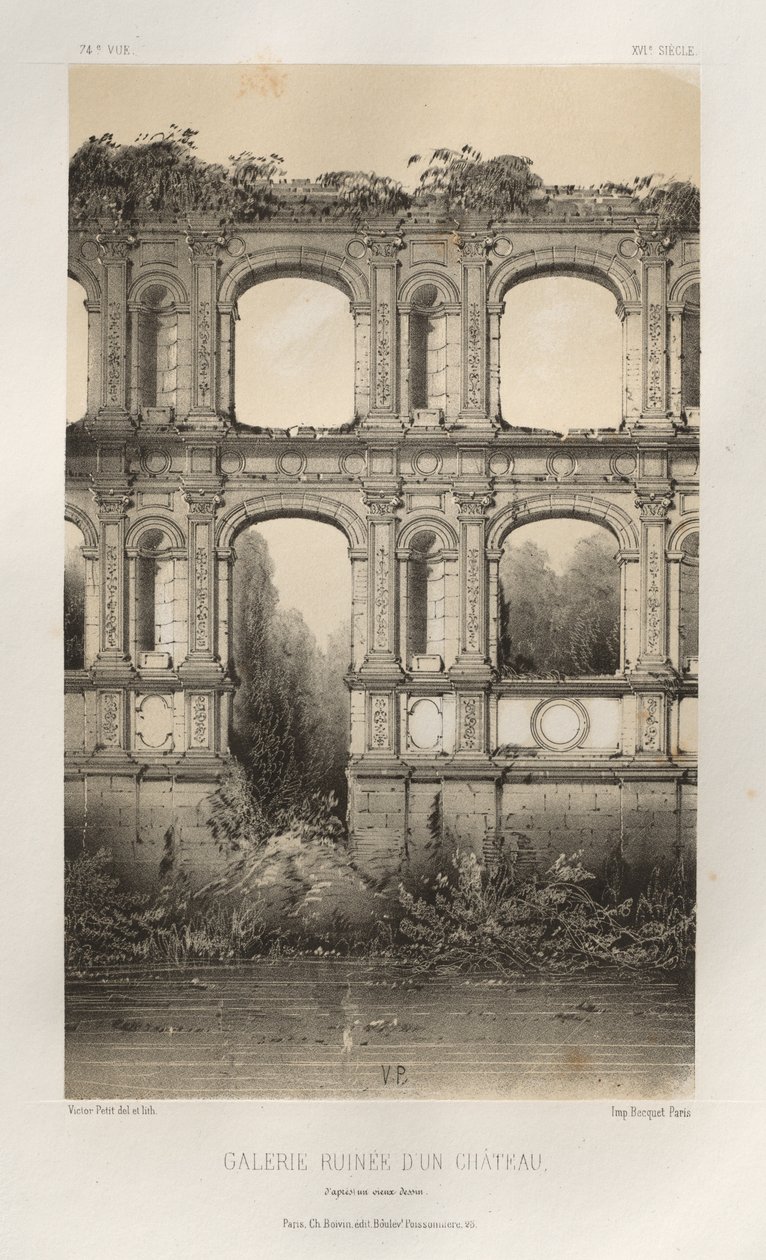 15 世紀の美しい建築物やモニュメント。 そしてXVI。 世紀: XV および XVI のフランスの城 世紀: Pl. 74、廃墟となった城のギャラリー、古い図面の後 作： ビクタープチ