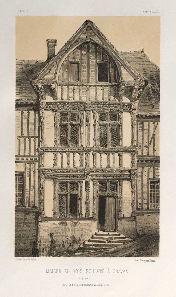 15 世紀の美しい建築物やモニュメント。 そしてXVI。 世紀: フランスのシャトー 15 世紀と 16 世紀 世紀: Pl. 25、クラヴァン (ヨンヌ) の彫刻が施された木造住宅 作： ビクタープチ