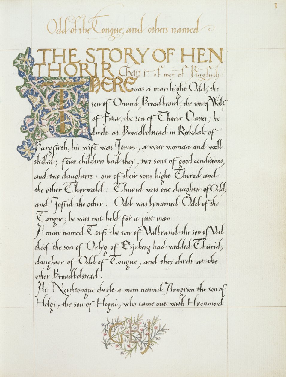 Ms 270 * f.1r The Story of Hen Thorir、c.1873-4（paper） 作： ウィリアム・モリス