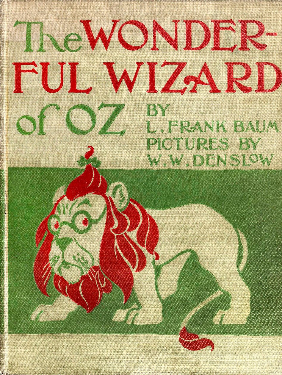 The Wonderful Wizard of Oz - The Wizard of Oz: Frank Baum の本 (1856-1919) の初版 1900 年の Denslow, William Wallace (1856-1915) によって描かれたキャンバス カバー - 恐ろしいライオン (poltron) - 個人蔵 - 作： ウィリアム・ウォレス・デンスロー