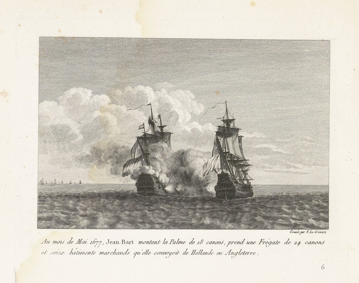 Jan Bart verovert een Hollands fregat、1677 1677 年 5 月、ジャン＝バールは 18 門のパルメに乗り、24 門のフリゲート艦と 16 隻の商船を運び、オランダからイギリスまで護送していました (オブジェクトのタイトル)。 ジェアの戦いのコレクション 作： イヴ・マリー・ル・グアズ