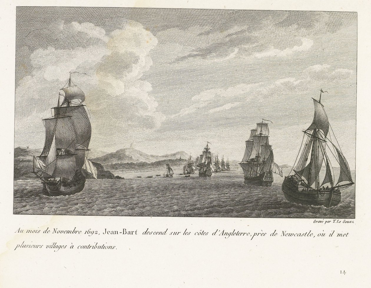 Jan Bart voor de Engelse kust bij Newcastle、1692 1692 年 11 月、ジャン＝バールはニューキャッスルの近くのイングランドの海岸に降り立ち、そこでいくつかの村に寄付をしました。 ジャン・バール、翼長の戦闘の編集 作： イヴ・マリー・ル・グアズ