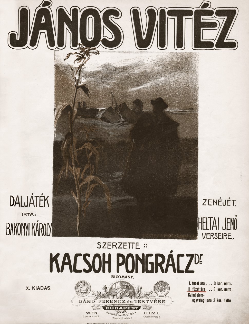 Janos Vitez、作曲家Kacsoh Pongraczによるハンガリーのオペレッタ。 1904年（イラスト） 作： 。 。