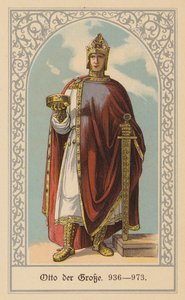 オットー大帝、ドイツ・イタリア王、神聖ローマ皇帝（カラーリトグラフ） 作： (after) German School