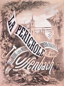 ジャックオッフェンバッハ（1819-80）アンリメイアック（1830-97）とルドビックハレビー（1834-1908）1868（リトグラフ）によるオペレッタ「ラペリコール」のポスター