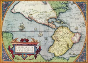 アメリカ、または新世界：アブラハムオルテリウスによる「Theatrum Orbis Terrarum」から、1570、1570、19 作： Abraham Ortelius