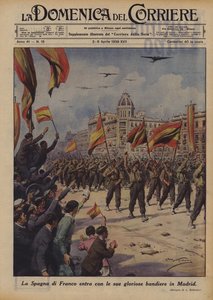フランコのスペインが栄光の旗でマドリードに入る 作： Achille Beltrame