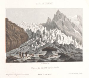 タレフル氷河のクーベルクル石の眺め Glacier du Talèfre au Couvercle (オブジェクトのタイトル) シャモニー・モンブランの記憶（連載タイトル） Museum du Mont-Blanc (オブジェクトのシリーズ タイトル) 作： Ad. Cuvillier