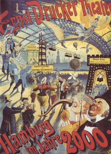 2000 年のハンブルク。エルンスト ドラッカー劇場のポスター、1896 年 作： Adolph Friedländer