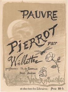 アドルフ・レオン・ウィレットによるポーヴル・ピエロのポスター 作： Adolphe Leon Willette