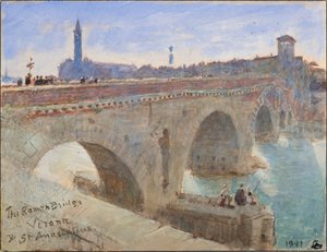 ローマ橋、ヴェローナと聖アナスタティウス 作： Albert Goodwin