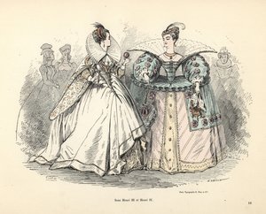 ヘンリー 3 世と 4 世の時代の女性の衣装の似顔絵 作： Alfred Grevin