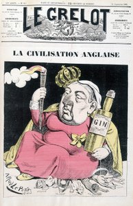 イギリスの文明。ジンのボトルを片手に、エジプト、アイルランド、インド、アフリカ、中国に腰を下ろすヴィクトリア - アルフレッド・ル・プティ著、1882年9月24日付「ル・グレロット」にて 作： Alfred Le Petit