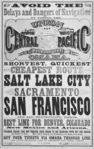ユニオン・アンド・セントラル・パシフィック鉄道線の広告、1870年頃（リトグラフ 作： American School