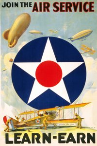 1917年から1920年にかけて編集されたアメリカのポスター「Join the Air Service Learn - earn. 作： American School