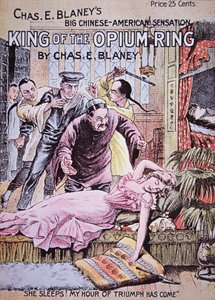 アメリカで中国人を悪魔化する: 「アヘンリングの王」、1890 年の 25 セントの小説 (litho) 作： American School