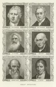 Great Inventors、Sir R Arkwright、George Stephenson、SFB Morse、James Watt、Bernard Palissy、Eli Whitney 作： American School