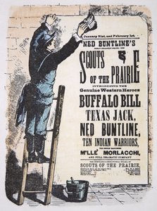 バッファロー・ビル・コーディ（1846-1917）、テキサス・ジャック（1846-79）、ネッド・バントライン（1823-86）が出演する演劇「大草原の斥候」の請求書を掲示している男性 1874年頃（彩色済みエングレーヴィング 作： American School