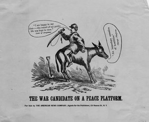 平和プラットフォーム上の戦争候補者、アメリカンニュース社、ニューヨーク、1864年発行 作： American School