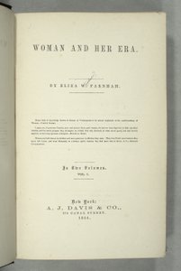 Eliza Wood Farnham（1815-64）によるWomen and Her Eraのタイトルページ（1864年、ニューヨーク発行）（印刷）