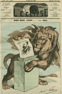 良いルギー、リヨン!ローヌ地方の代官であるアルトゥール・ランク（1831-1908）の選挙のための漫画。5月18日付Gill社「L