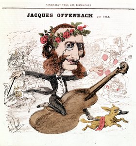 ジャック・オッフェンバック（1819-1880）、ギルの漫画 作： Andre Gill