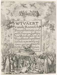 パンフレット Wtvaert vande Romsche Transsubstantiatie のタイトルプリント、1612 年 Wtvaert vande Romsche Transsubstantiatie では、Franciscus Lansbergius syne Bedenckinghen が Joannes de Gouda に対する Transsubstantiation について、2 度目の ende v を主張しています。 作： Anonymous