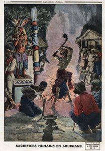 ルイジアナでの人間の生け贄1912年4月21日の "Le petit Journal "に掲載されたエングレーヴィング。個人蔵。 作： Anonymous Anonymous