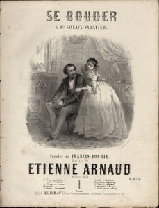Se bouder "の楽譜 作詞：Francis Tourte 作曲：Etienne Arnaud です。個人のコレクションです。 作： Anonymous Anonymous