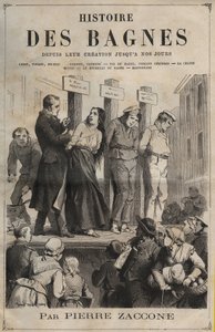 ピエール・ザッコーネ（1817-1895）の著書「Histoire des bagnes depuis leur création till nos jours」（1877年）のタイトルページ。 作： Anonymous Anonymous