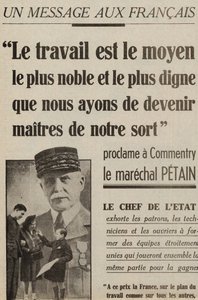 1941年5月2日付「le petit Parisien」紙に掲載されたペタン侯爵のコメント「仕事とは、我々が運命の支配者になるための最も高貴で最も価値ある方法である」を宣言するフランス人へのメッセージ 作： Anonymous Anonymous