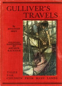 ジョナサン・スウィフトによるガリバー旅行 作： Arthur Rackham