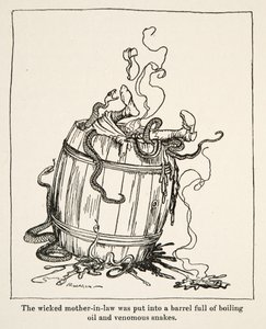 1917年に出版されたグリム兄弟の「Little Brother & Little Sister and Other Tales」の中の「悪い義理の母は、煮えたぎる油と毒蛇の入った樽に入れられた」という話。 作： Arthur Rackham