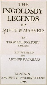 トーマス・インゴールズビー著『The Ingoldsby Legends, or Mirth and Marvels』のタイトルページ（1898年発行、紙にペンとインク）。 作： Arthur Rackham