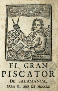 TORRES VILLARROEL, Diego de (1693-1770).スペインの作家、詩人、劇作家、占星術師、医者、数学者、司祭、サラマンカ大学教授。El Gran Piscator de Salamanca para el ano de MDCCLI "の表紙。アルマナックと年鑑 作： Artist Unknown