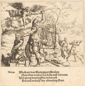 イサクの犠牲、1547年。 作： Augustin Hirschvogel