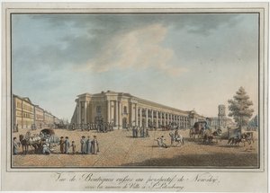 サンクトペテルブルクの大ゴスチンドヴォルと市会議事堂の近くにあるネフスキー・プロスペクト（ネフスキー展望台） - ベンジャミン・パテルセン（1748-1815）。エッチング、水彩画、1802年以降。サンクトペテルブルク国立歴史博物館 作： Benjamin Patersson